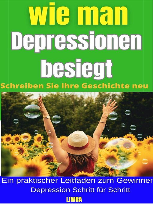 Title details for So besiegen Sie Depressionen – schreiben Sie Ihre Geschichte neu by Liwra - Available